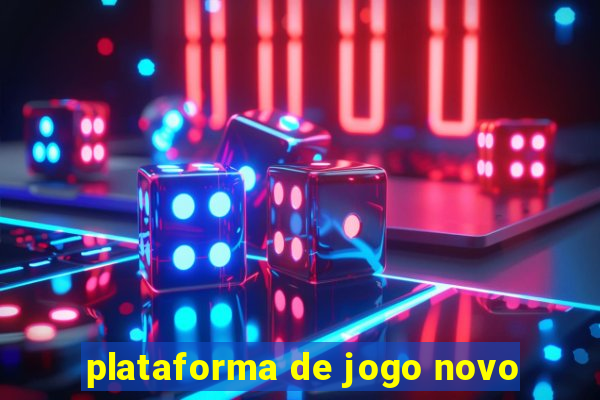 plataforma de jogo novo